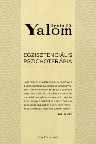 Egzisztenciális pszichoterápia (Új kiadás) - Irvin D. Yalom