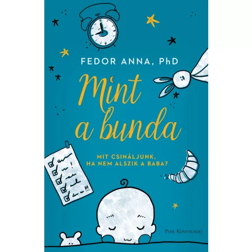 Mint a bunda (Új kiadás) - Fedor Anna