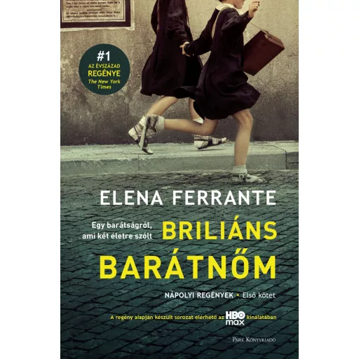 Briliáns barátnőm (Új kiadás) - Elena Ferrante
