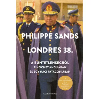 Londres 38. - A büntetlenségről - Philippe Sands