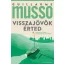 Visszajövök érted - Guillaume Musso (új kiadás)