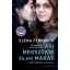 Aki megszökik és aki marad (Új kiadás) - Elena Ferrante