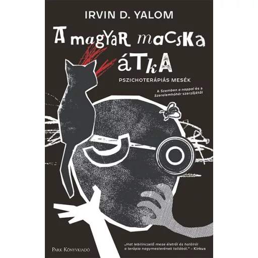 A magyar macska átka (Új kiadás) - Irvin D. Yalom
