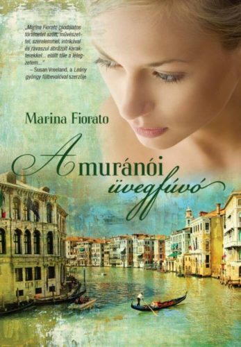 A muránói üvegfúvó - Marina Fiorato