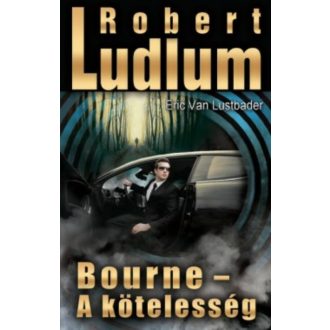 Bourne - A kötelesség (Eric Van Lustbader)