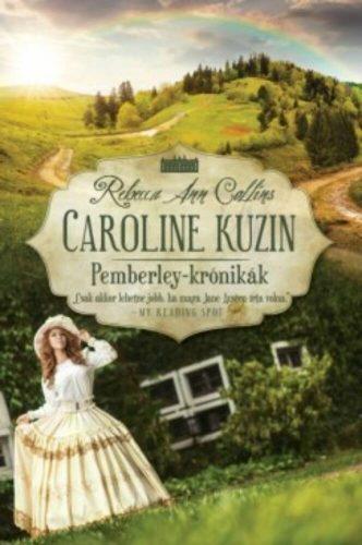 Caroline kuzin /Pemberley-krónikák 6. (Rebecca Ann Collins)