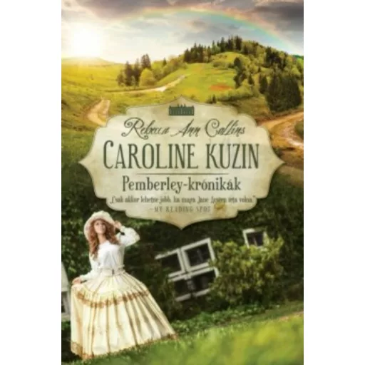 Caroline kuzin /Pemberley-krónikák 6. (Rebecca Ann Collins)