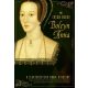 Boleyn Anna /A leghírhedtebb angol királyné (Susan Bordo)