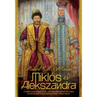 Miklós és Alekszandra (Robert K. Massie)