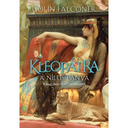 Kleopátra /A Nílus lánya (Colin Falconer)