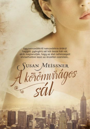 A körömvirágos sál (Susan Meissner)