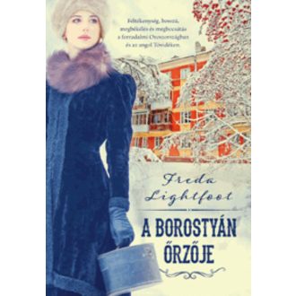 A borostyán őrzője (Freda Lightfoot)