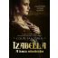 Izabella /A francia rettenthetetlen (Colin Falconer)