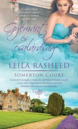 Gyémánt és csalárdság /Somerton court 2. (Leila Rasheed)