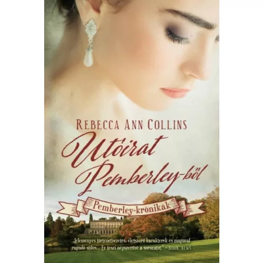 Utóirat Pemberley-ből /Pemberley-krónikák 7. (Rebecca Ann Collins)
