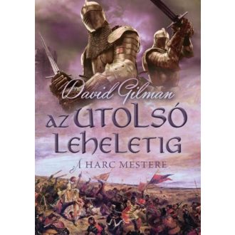 A harc mestere 2. - Az utolsó leheletig - David Gilman