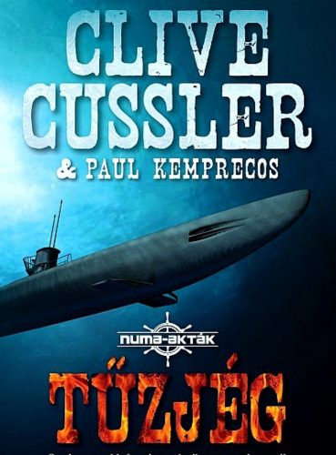 Tűzjég /Numa-akták 3. (Clive Cussler)