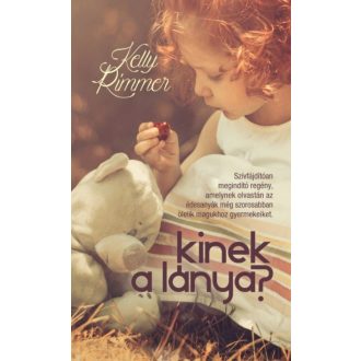 Kinek a lánya? (Kelly Rimmer)
