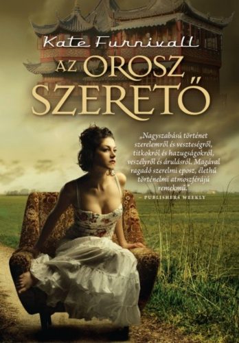 Az orosz szerető (2. kiadás) (Kate Furnivall)