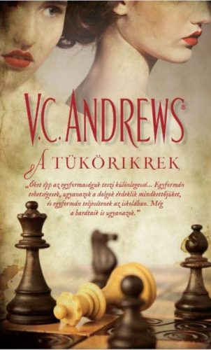 A tükörikrek - A tükörikrek 1. (V. C. Andrews)