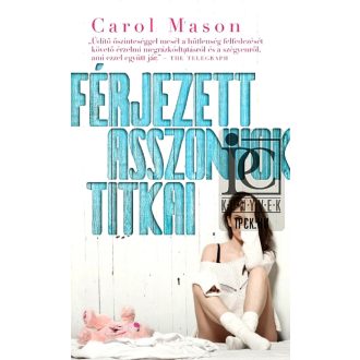 Férjezett asszonyok titkai (Carol Mason)