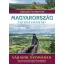 Magyarország túraútvonalai - Váraink nyomában /Túrázók nagykönyve (Dr. Nagy Balázs)