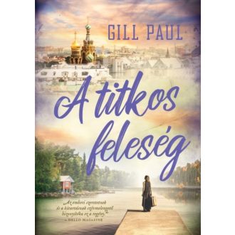 A titkos feleség - Gill Paul