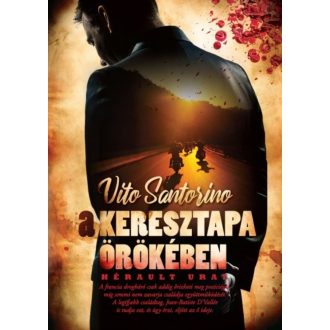 A Keresztapa örökében: Hérault urai (Vito Santorino)
