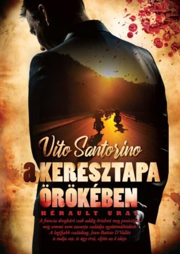 A Keresztapa örökében: Hérault urai (Vito Santorino)