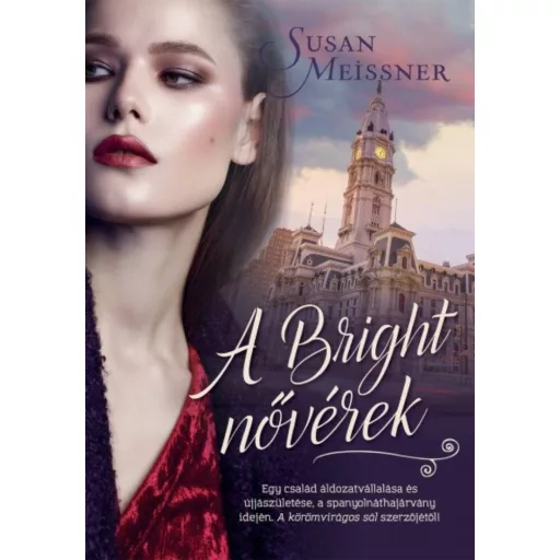 A Bright nővérek (Susan Meissner)