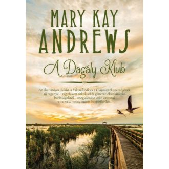 A Dagály Klub (Mary Kay Andrews)