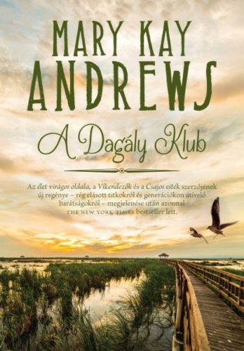 A Dagály Klub (Mary Kay Andrews)