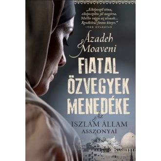   Fiatal özvegyek menedéke - Az Iszlám Állam asszonyai - Azadeh Moaveni