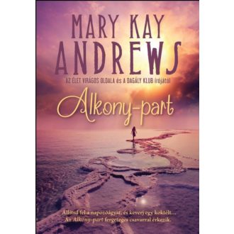 Alkony-part - Mary Kay Andrews