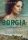 A Borgia-vallomások - Alyssa Palombo