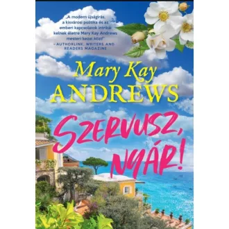 Szervusz, nyár! - Mary Kay Andrews