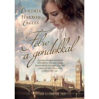 Félre a gondokkal - Cynthia Harrod-Eagles