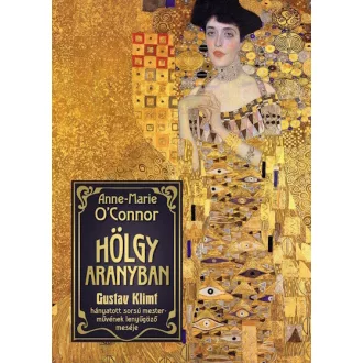 Hölgy aranyban - Anne-Marie O'Connor