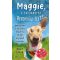 Maggie, a csodakutya rendkívüli élete - Kasey Carlin