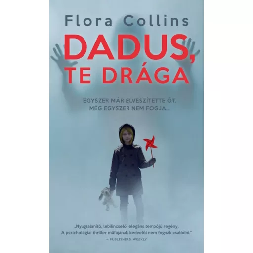 Dadus, te drága - Flora Collins