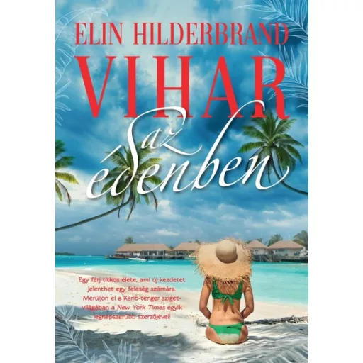Vihar az édenben (éldekorált) - Elin Hilderbrand