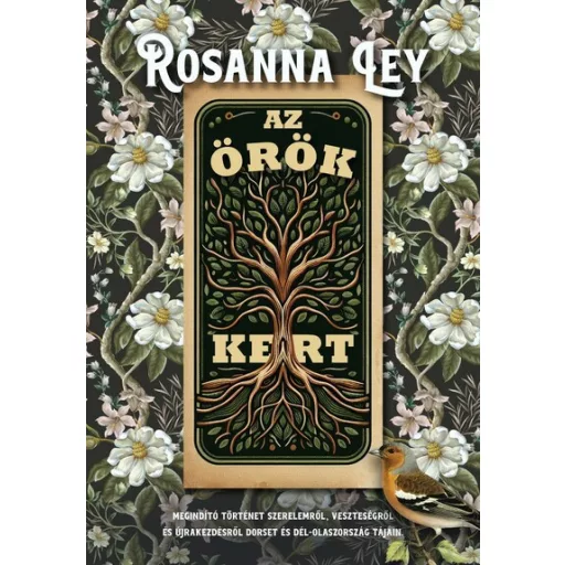 Az örök kert - Rosanna Ley