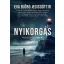 Nyikorgás - Tiltott Izland #1 - Eva Björg Agisdóttir