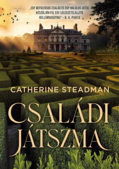 Családi játszma - Catherine Steadman