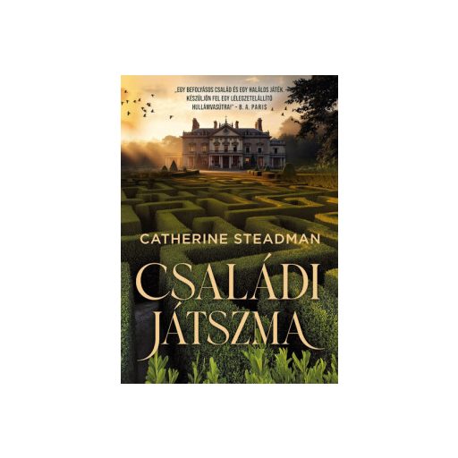 Családi játszma - Catherine Steadman