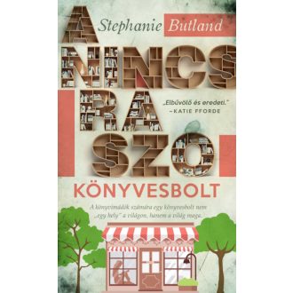 A Nincs Rá Szó könyvesbolt - Stephanie Butland