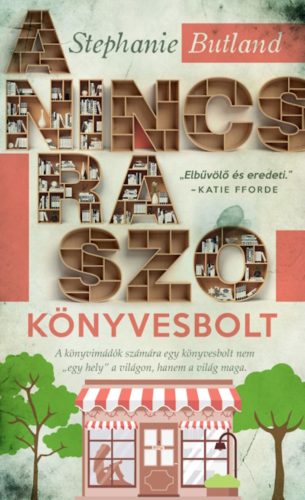 A Nincs Rá Szó könyvesbolt - Stephanie Butland