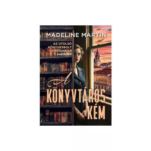 A könyvtáros kém - Madeline Martin
