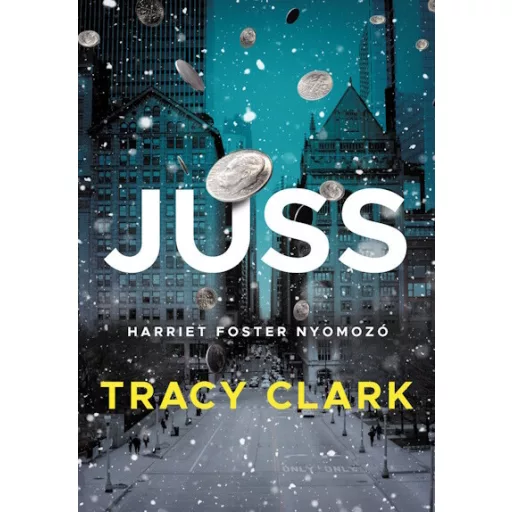 Juss - Harriet Foster nyomozó - Tracy Clark