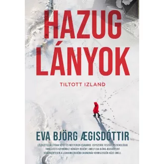 Hazug lányok - Tiltott Izland - Eva Björg Agisdóttir